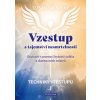 Vzestup a tajemství nesmrtelnosti - Susan Shumsky