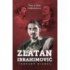Zlatan Ibrahimovič: Červený diabol - Matt Oldfield, Tom Oldfield
