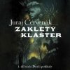 Červenák Juraj - Zakletý klášter 1.díl série Dračí poklady / MP3 [CD]
