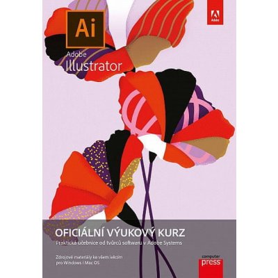 Adobe Illustrator: Oficiální výukový kurz