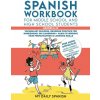 Spanish Workbook for Middle School and High School Students - Grades 6-12
