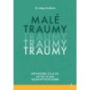 Malé traumy - Meg Arroll