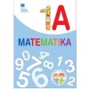 Matematika pre 1. cyklus ZŠ, pracovná učebnica 1A (Eva Dienerová)