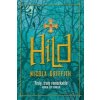 Nicola Griffith - Hild
