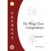 Wing Chun Compendium, Volume One