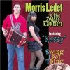 Morris Ledet & the Zydeco Ramblers - Swing That Thing
