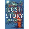The Lost Story - Meg Shaffer