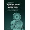 Nenávistné prejavy a ľudské práva v strednej Európe : tvorba práva s ohľadom na hodnotové pnutia - Viera Pejchal