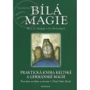 Kniha Bílá magie - Bran O. Hodapp, Iris Rinkenbach