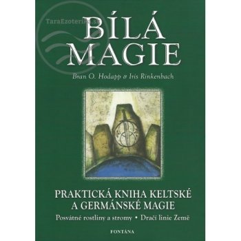 Bílá magie - Bran O. Hodapp, Iris Rinkenbach