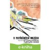 V patřičných mezích - Lenka Vochocová, Jana Rosenfeldová, Lydie Kárníková a Markéta Supa a Aleš Kudrnáč