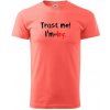 Trust me I´m an Ing. / Ver mi som Ing. - Klasické pánske tričko vyššej gramáže - 3XL ( Korálová )
