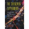 The Shenzhen Experiment - Juan Du