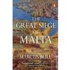The Great Siege of Malta - Marcus Bull