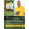 Parrot breeding unter the Panamanian Sun - Jacobo Lacs