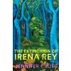 The Extinction of Irena Rey - Jennifer Croft