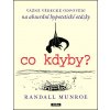 Co kdyby? - Randall Munroe