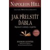 Jak přelstít ďábla - Napoleon Hill