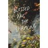 Blessed Are the Spiraling