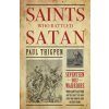 Saints Who Battled Satan