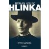 Hlinka otec národa - Roman Holec