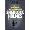Sherlock Holmes: The Hound of the Baskervilles (Sherlock Complete Set 5) (Arthur Conan Doyle)(Brožovaná)