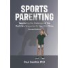 Sports Parenting (Revised Edition) (Paul Gamble)(Brožovaná)