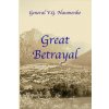 Great Betrayal (Vyacheslav G Naumenko,William Dritschilo)(Brožovaná)
