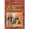 A magyar nép arca és jelleme