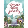 Voňavé léčivé pohádky - Adéla Zrubecká