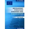 Mechanismy fungování Evropské unie - Petr Rožňák