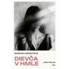 Dievča v hmle - Barbora Bernátová