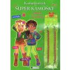Kamarátniček pre super kamošky