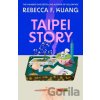 Taipei Story - R.F. Kuang