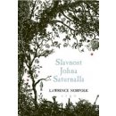 Slavnost Johna Saturnalla - Lawrence Norfolk