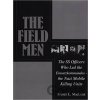 Field Men: The SS Officers Who - French MacLean