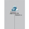 Texty I - Antonin Artaud