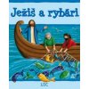 Ježiš a rybári - S. Piper, E. Corke