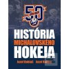 História michalovského h… (Jozef Dobiaš a Jozef Kužma)