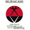 Hard-Boiled Wonderland And The End Of The World - Haruki Murakami