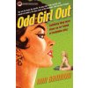 Odd Girl out (Ann Bannon)(Brožovaná)