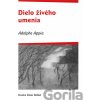 Dielo živého umenia - Miloš Mistrík