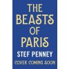 The Beasts of Paris (Brožovaná)