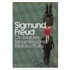 On Murder, Mourning and Melancholia - Sigmund Freud
