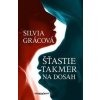 Šťastie takmer na dosah - Silvia Grácová