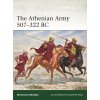 The Athenian Army 508-322 BC