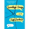 Goodbye Days - Jeff Zentner, Andersen Press
