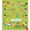 Welcome to Our Playground A celebration of games children play everywhere - Butterfield Moira