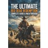 The Ultimate Red Dead Redemption compelete guide & walkthrough (ASHLEY PHILLIPS)(Brožovaná)