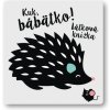 Svojtka Kuk, bábätko! Látková knižka